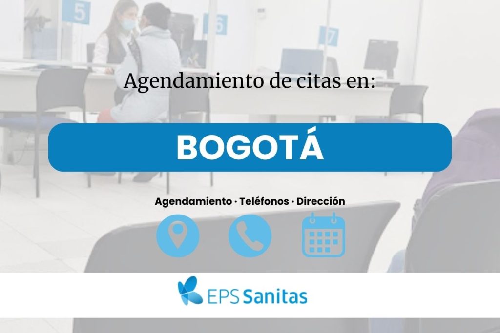 Solicitar cita Eps Sanitas en Bogotá · Dirección y Teléfonos