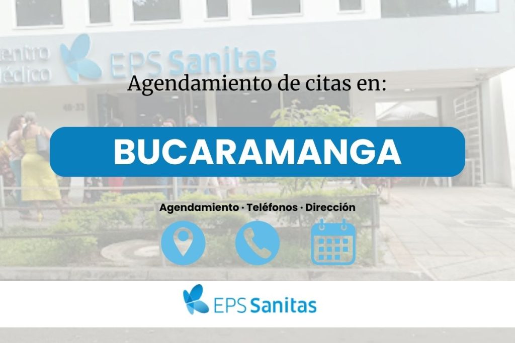 Pedir citas Eps Sanitas en Bucaramanga · Teléfono y Dirección