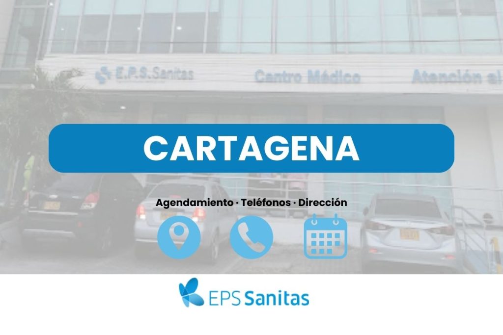 Agendar Cita médica Eps Sanitas en Cartagena · Número de Teléfono y Dirección