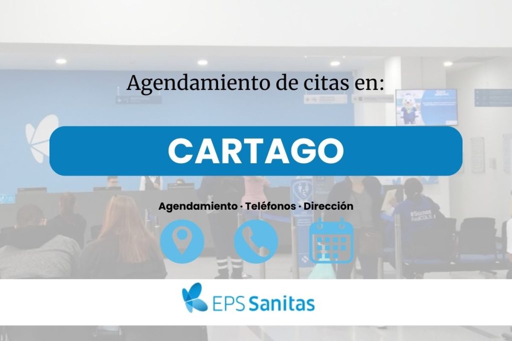 Agendar Cita Eps Sanitas en Cartago · Dirección y Teléfonos