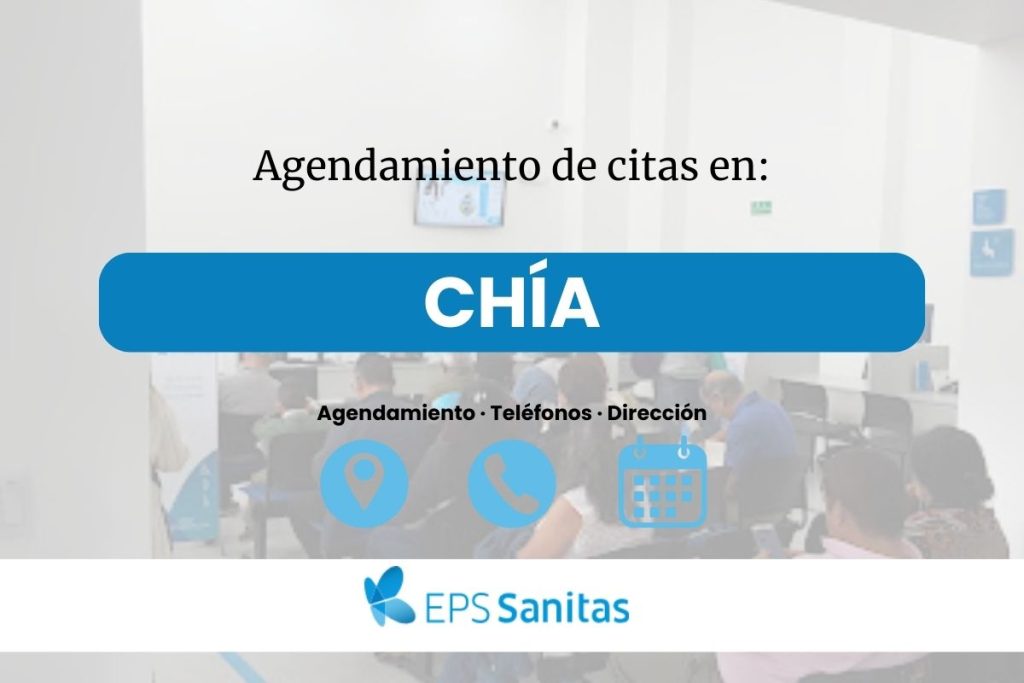 Sacar cita médica Sanitas en Chía · Dirección y Teléfonos