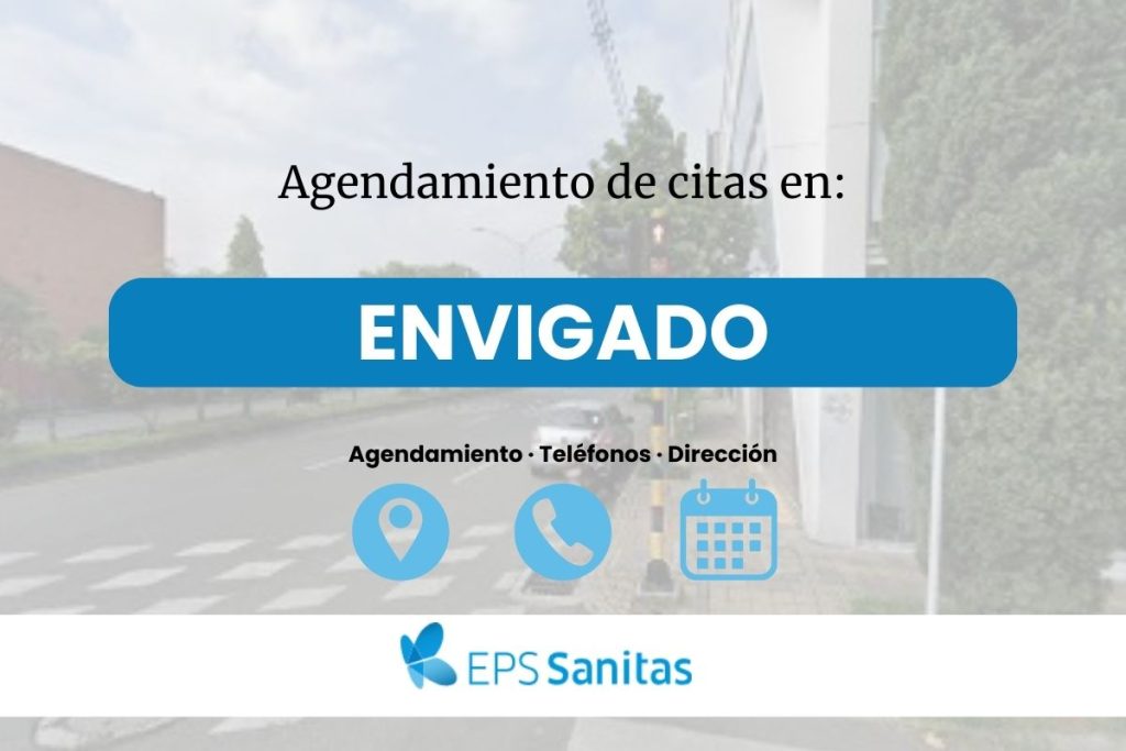 Agendar cita médica Sanitas Eps en Envigado · Ubicación y Teléfonos