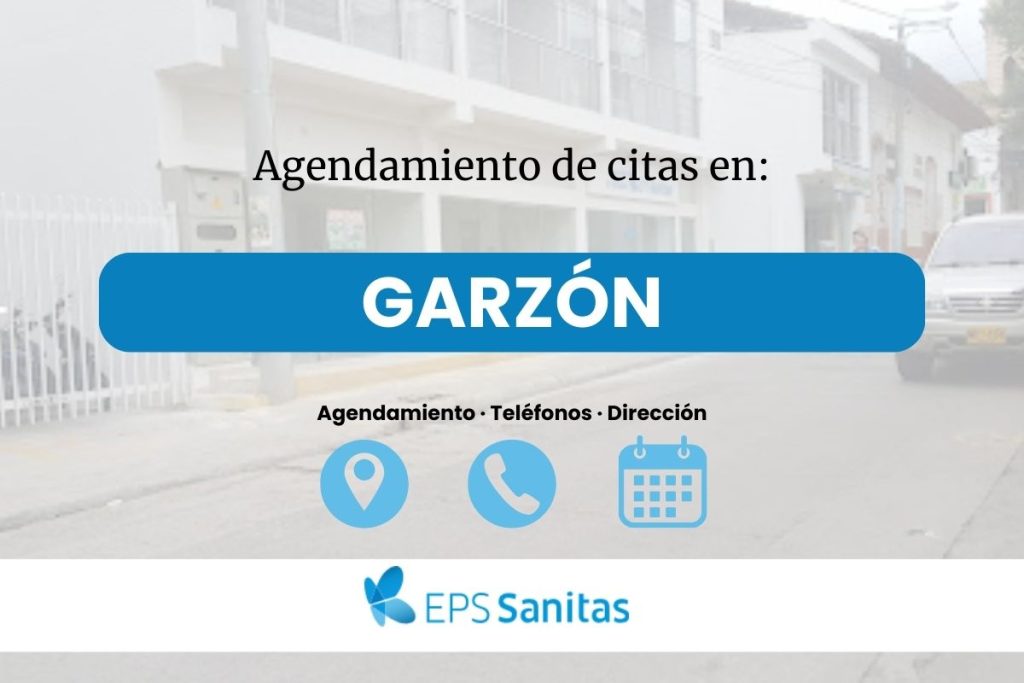 Pedir Citas Sanitas EPS en Garzón · Números de Teléfono y Ubicación