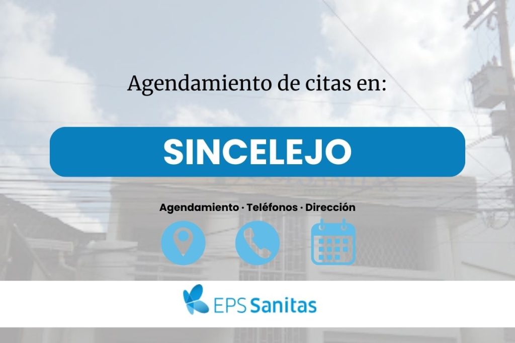 Apartar citas Sanitas EPS en Sincelejo · Número de Teléfono y Ubicación